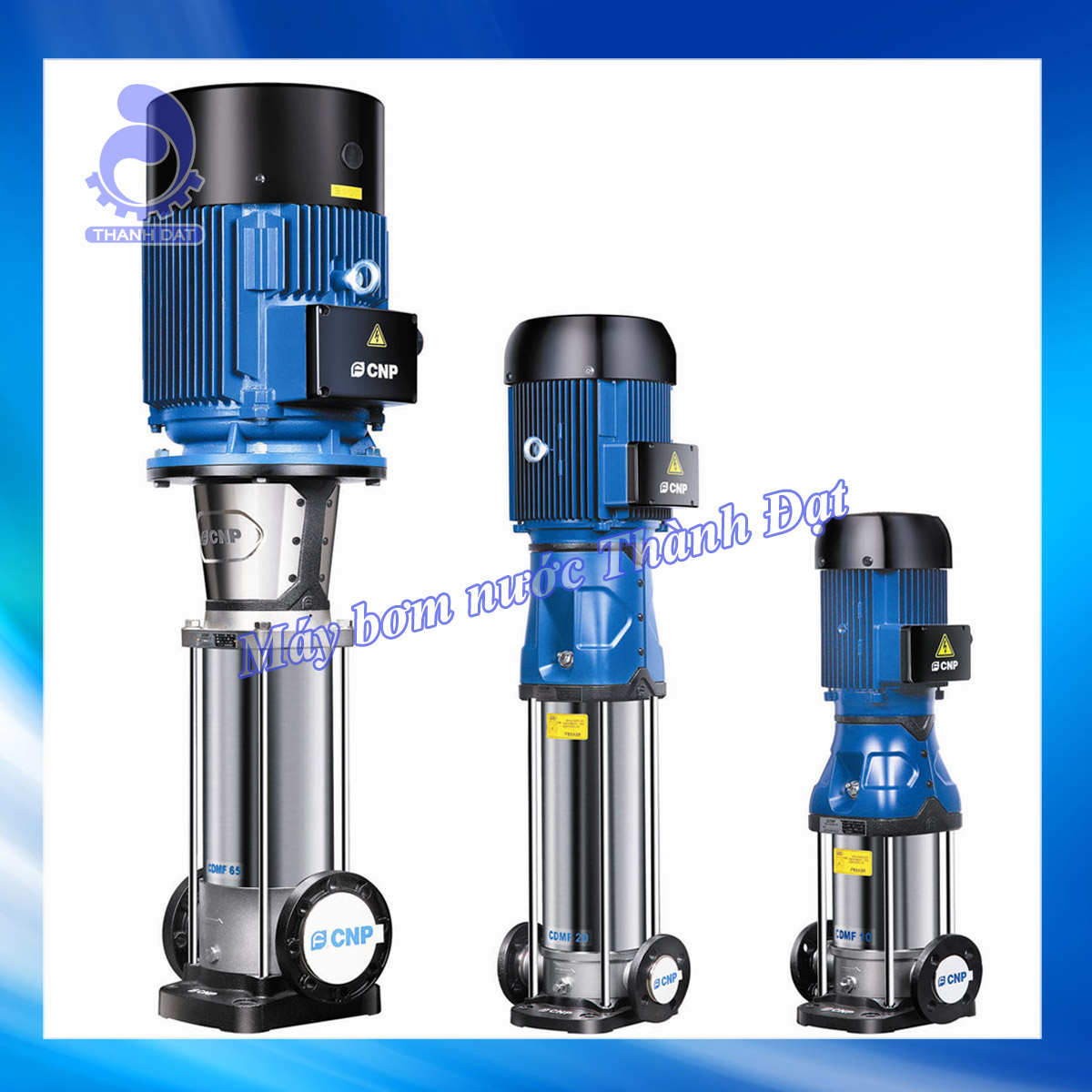 Máy bơm trục đứng CNP CDM/CDMF