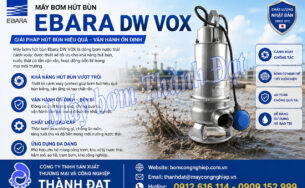 Tìm hiểu về máy bơm hút bùn Ebara DW VOX