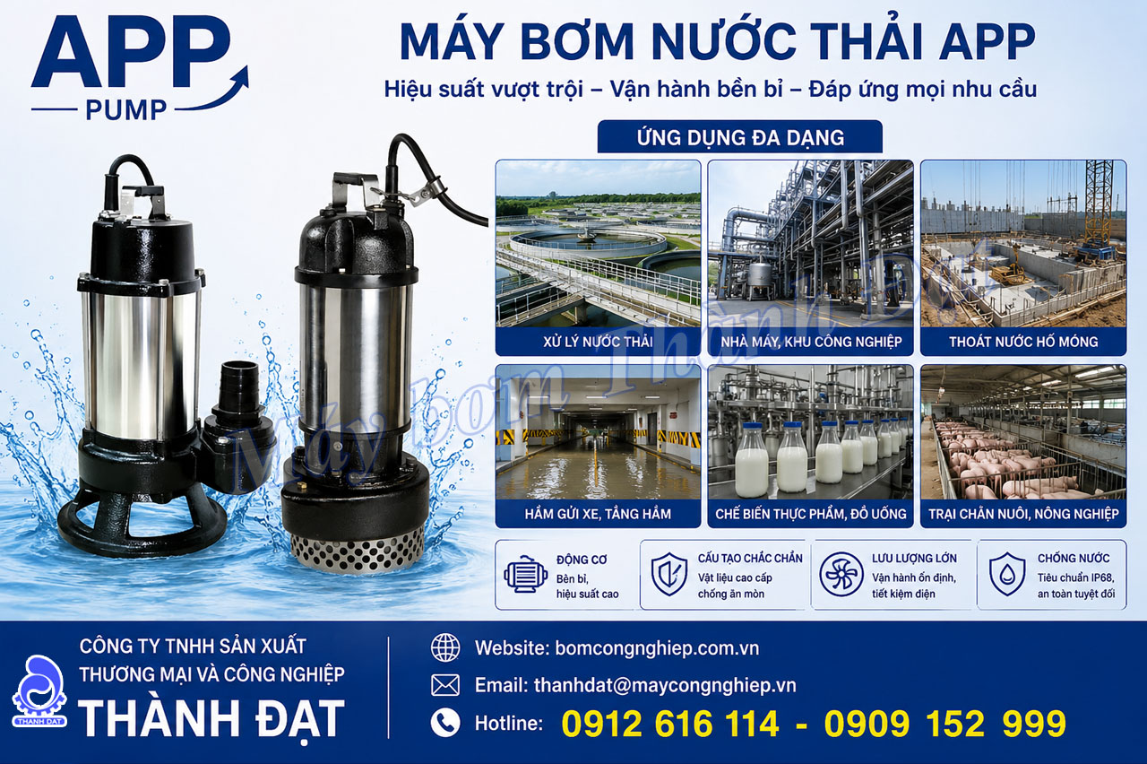 Máy bơm nước thải APP là gì