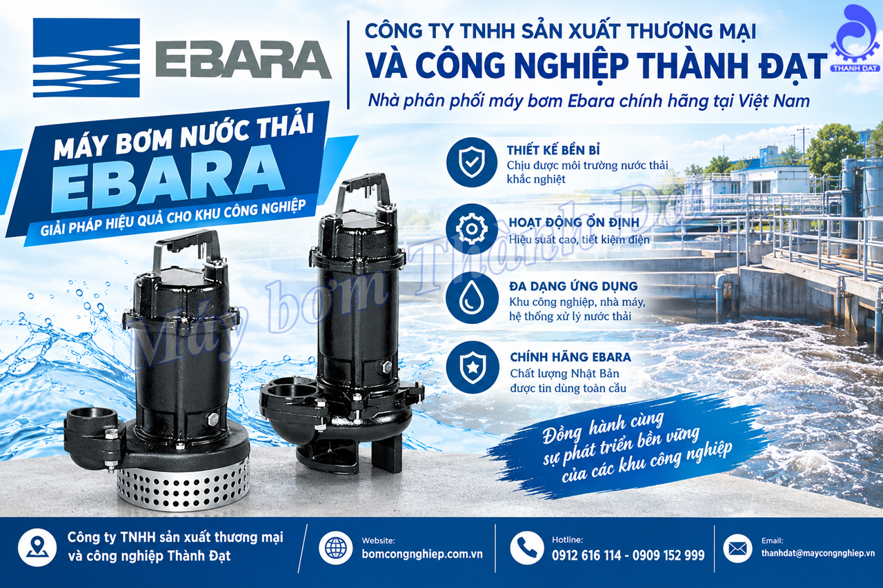 máy bơm nước thải Ebara cho khu công nghiệp