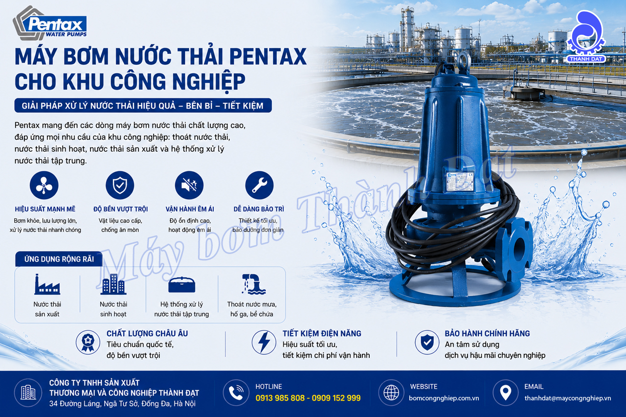 Máy bơm nước thải Pentax cho khu công nghiệp