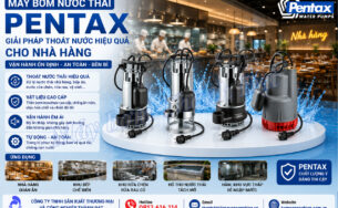 Máy bơm nước thải Pentax cho nhà hàng