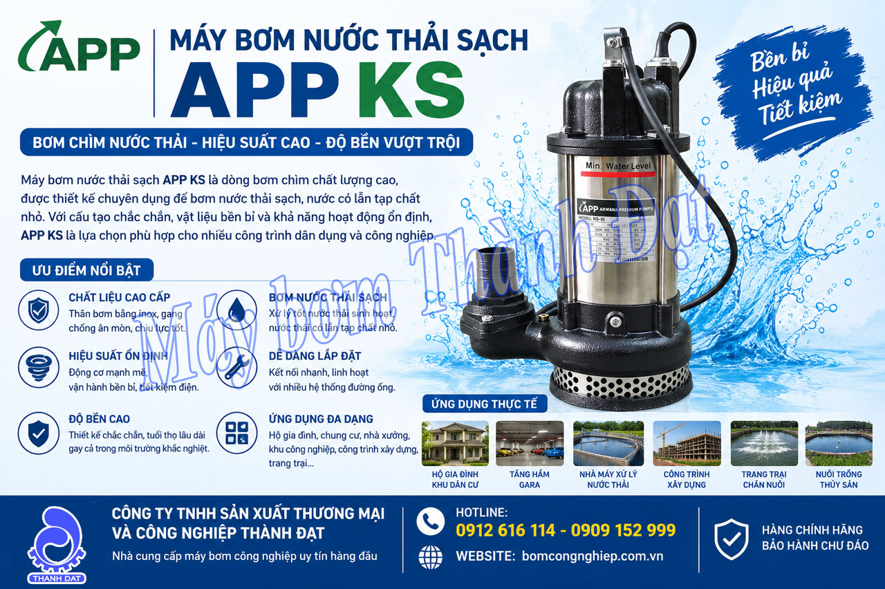 Máy bơm nước thải sạch APP KS