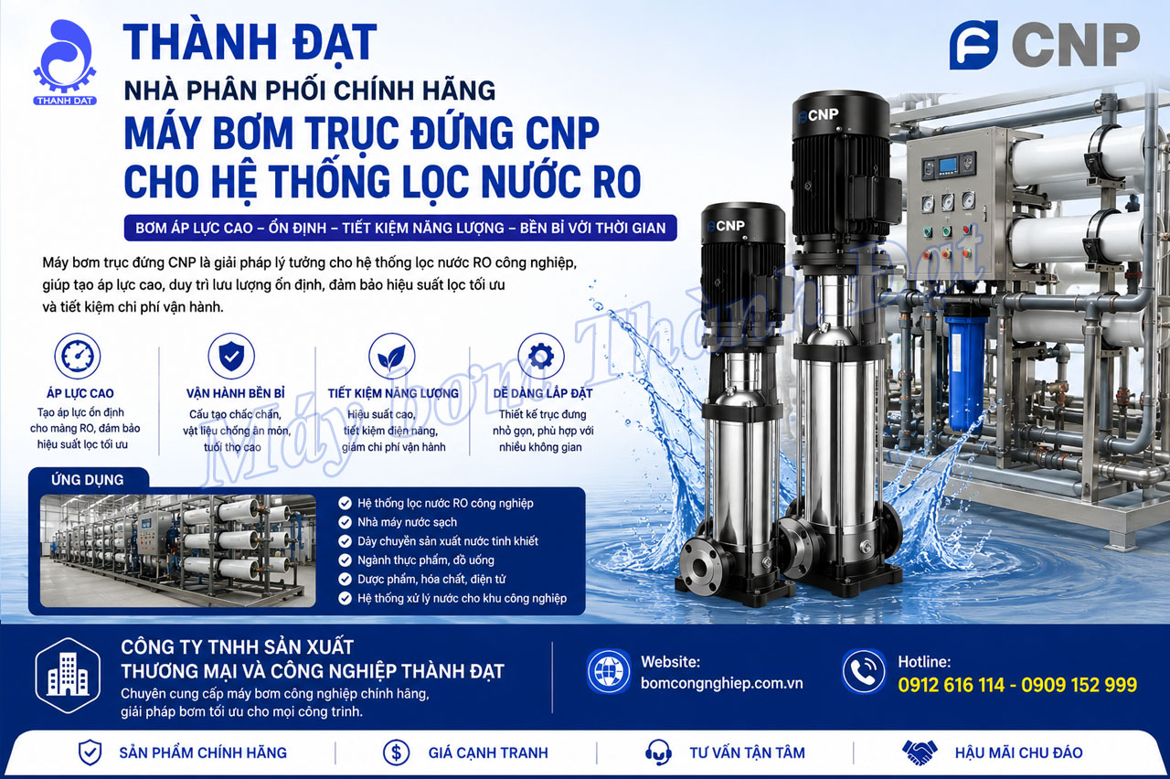 Máy bơm trục đứng CNP cho hệ thống lọc nước RO