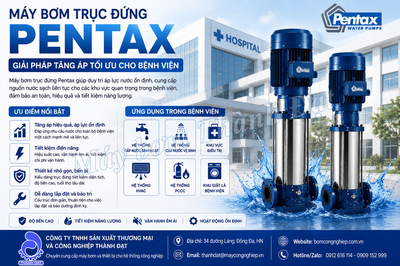 Máy bơm trục đứng Pentax cho bệnh viện