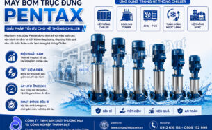Máy bơm trục đứng Pentax cho hệ thống Chiller