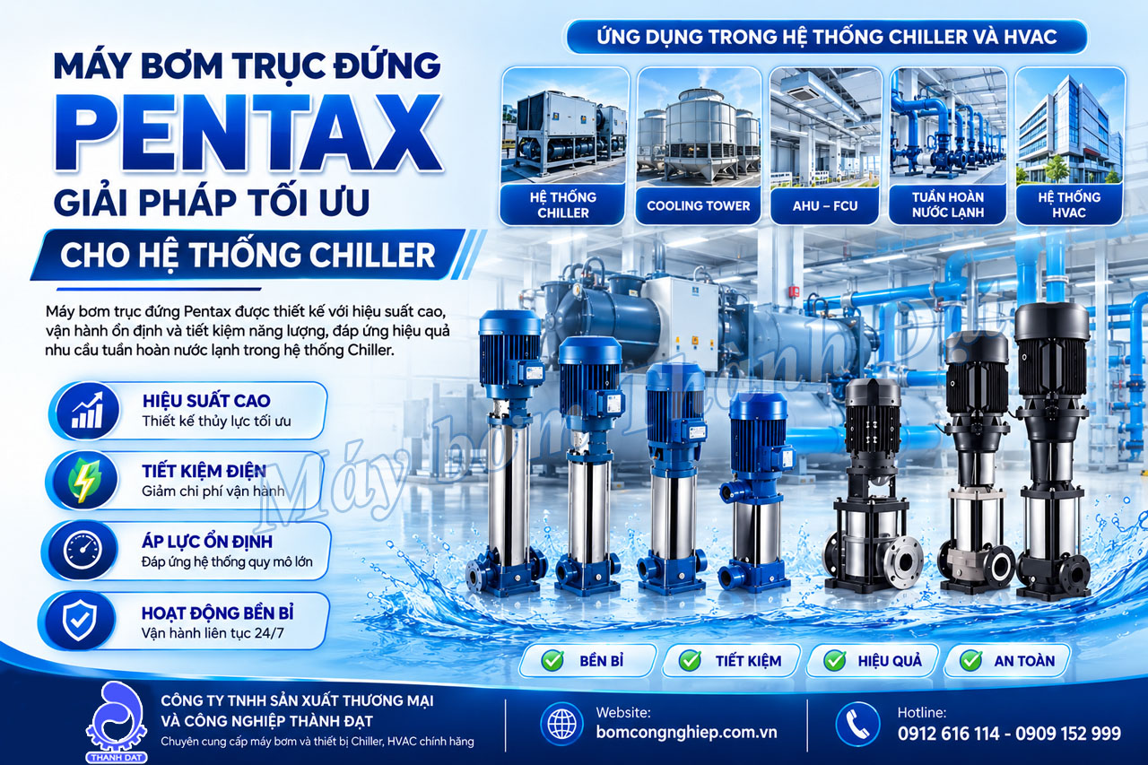 Máy bơm trục đứng Pentax cho hệ thống Chiller
