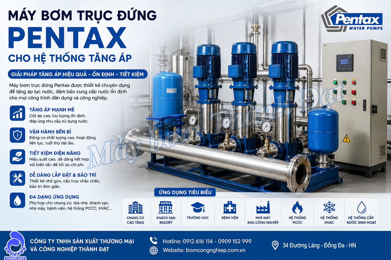 Máy bơm trục đứng Pentax cho hệ thống tăng áp