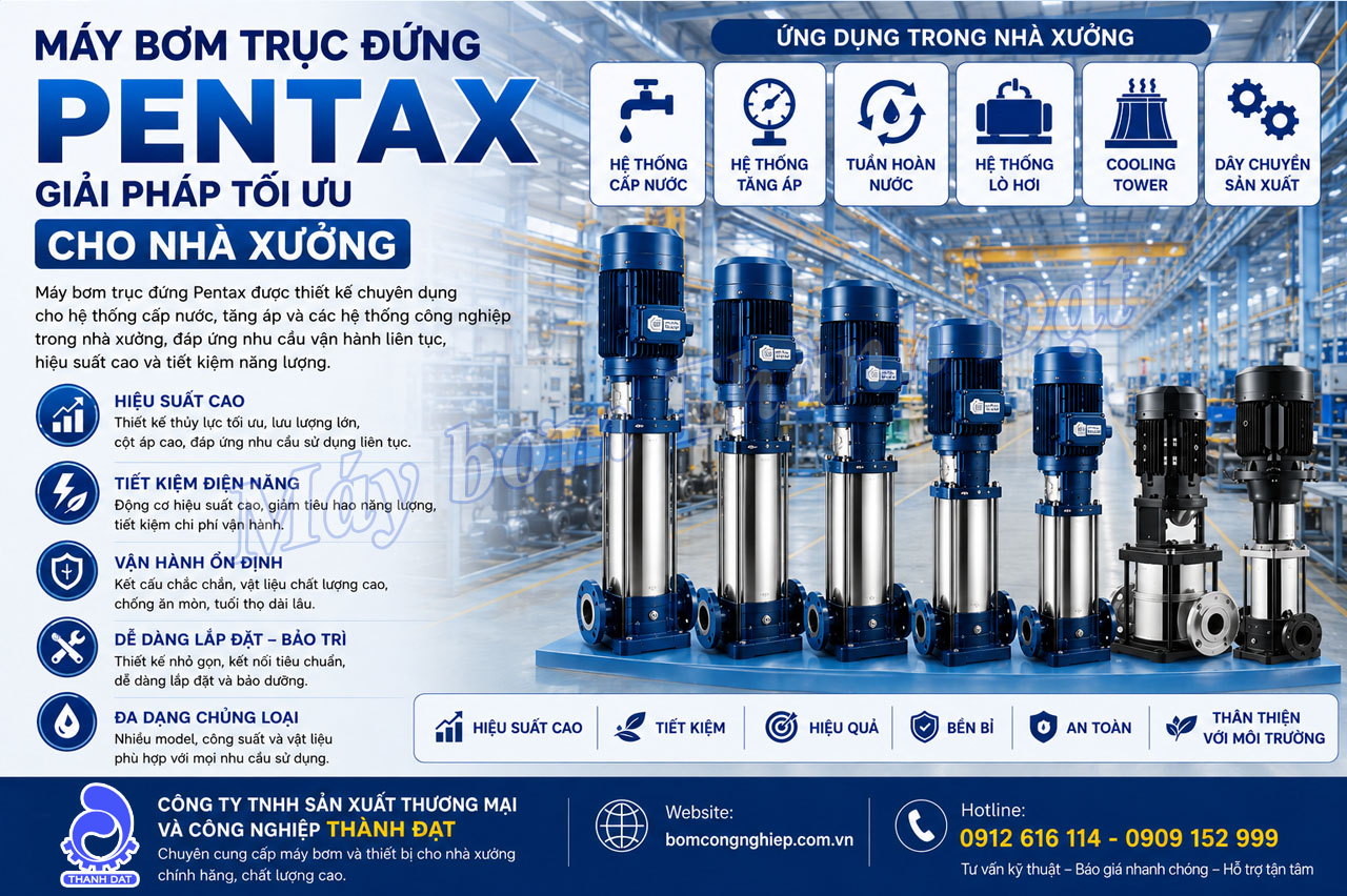 Máy bơm trục đứng Pentax cho nhà xưởng