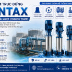 Tìm hiểu về máy bơm trục đứng Pentax cho tháp giải nhiệt
