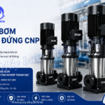 Máy bơm trục đứng CNP cho nhà máy