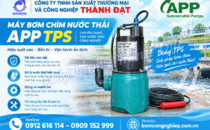 Giới thiệu về máy bơm chìm nước thải APP TPS