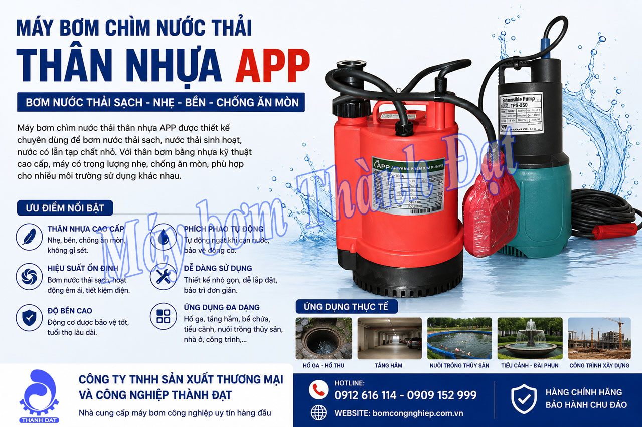Máy bơm chìm nước thải thân nhựa APP