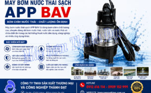 Giới thiệu về máy bơm nước thải sạch APP BAV